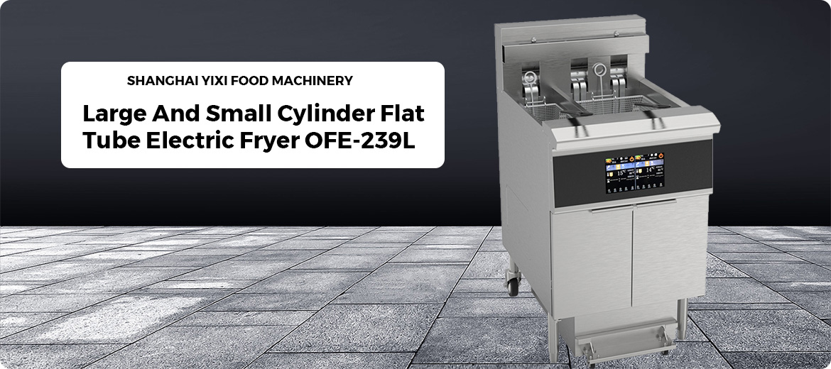 Large and small cylinder flat tube electric fryer OFE-239L